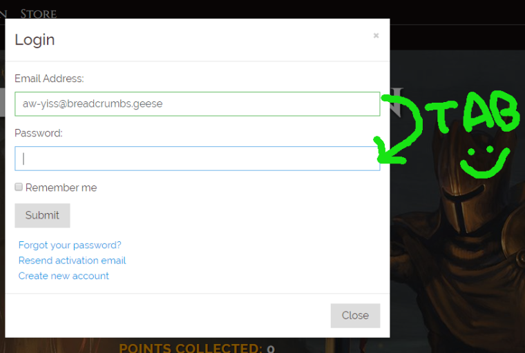 a screenshot of Fractured website's login screen, with e-mail address "aw-yiss@breadcrumbs.geese" filled in, with a visual representation of Tab key changing focus from the "Email Address" field to "Password", as it should be, accompanied by a smiling face